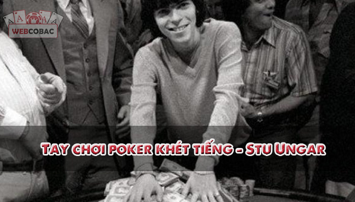 Tay chơi poker Stu Ungar